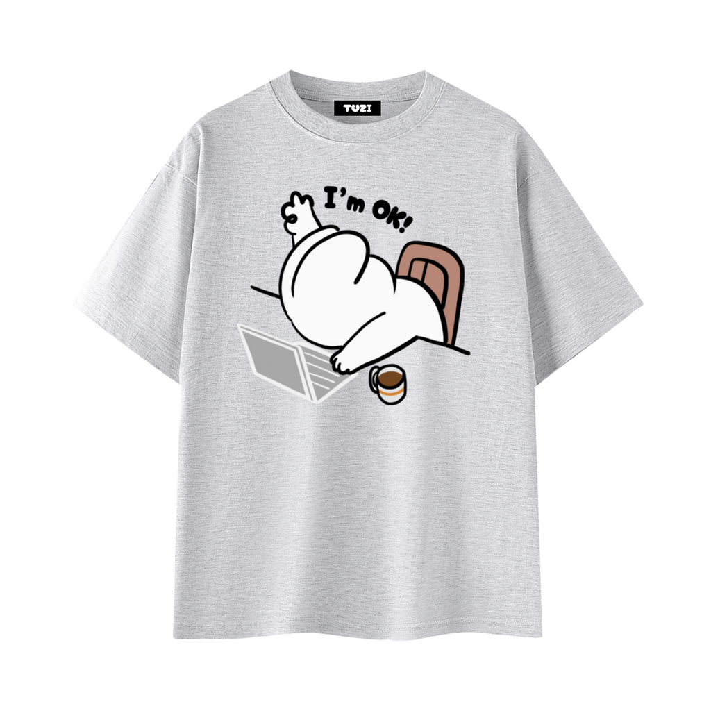 I'm Ok T-shirt