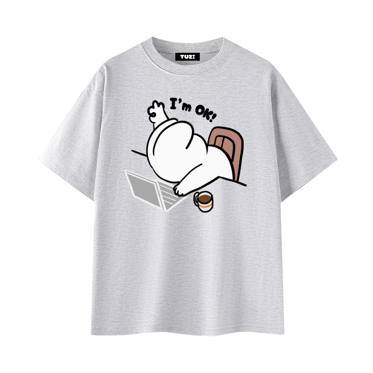 I'm Ok T-shirt