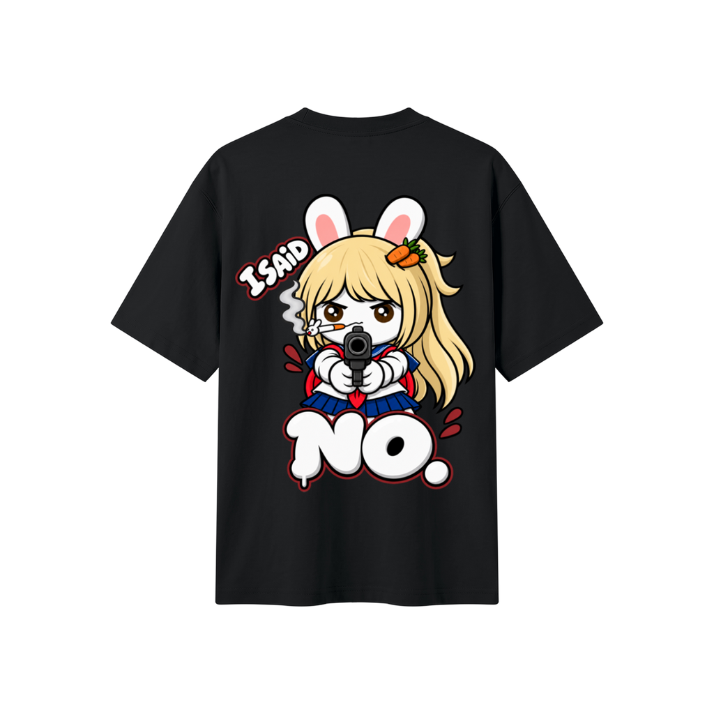 I Said No Oversized Tee