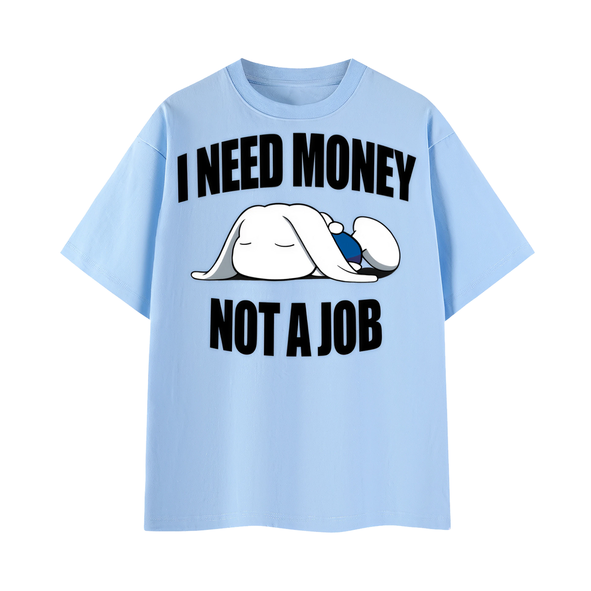 I Need Money T-shirt