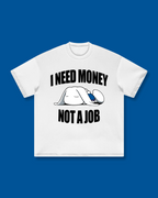 I Need Money Oversized Tee