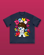 Don't Talk To Me Oversized Tee
