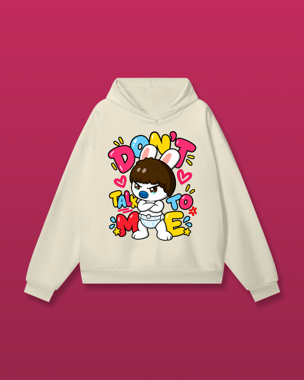 Don't Talk To Me Hoodie