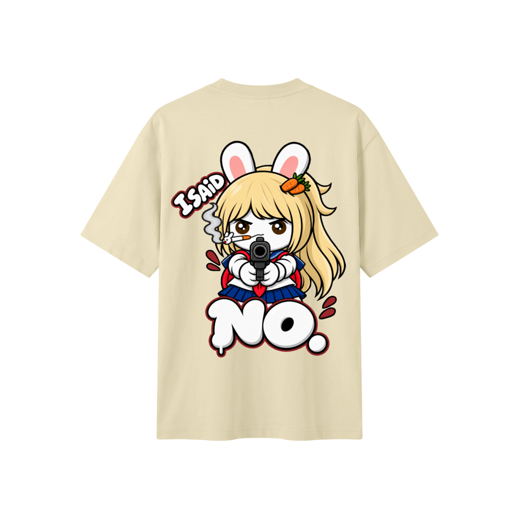 I Said No Oversized Tee