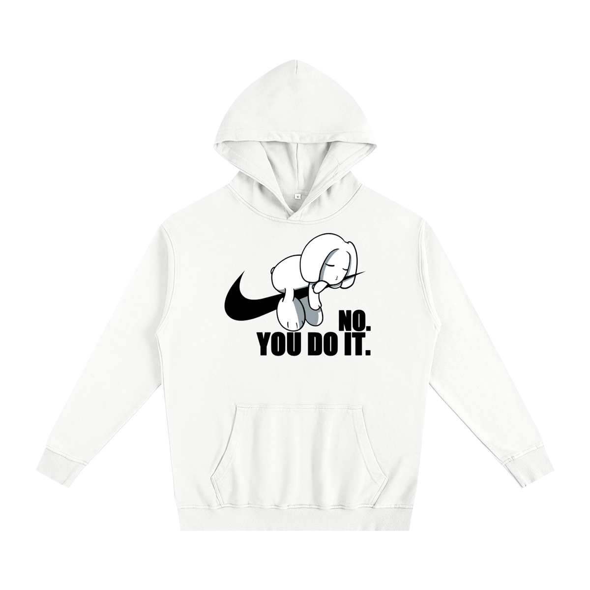 No You Do It Hoodie