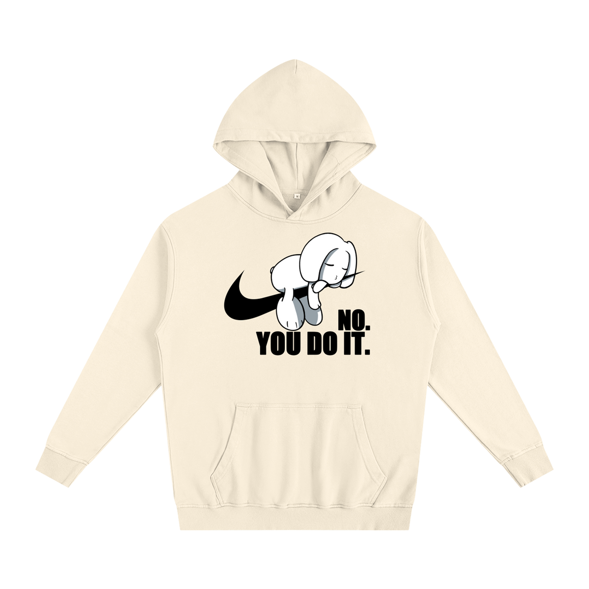 No You Do It Hoodie