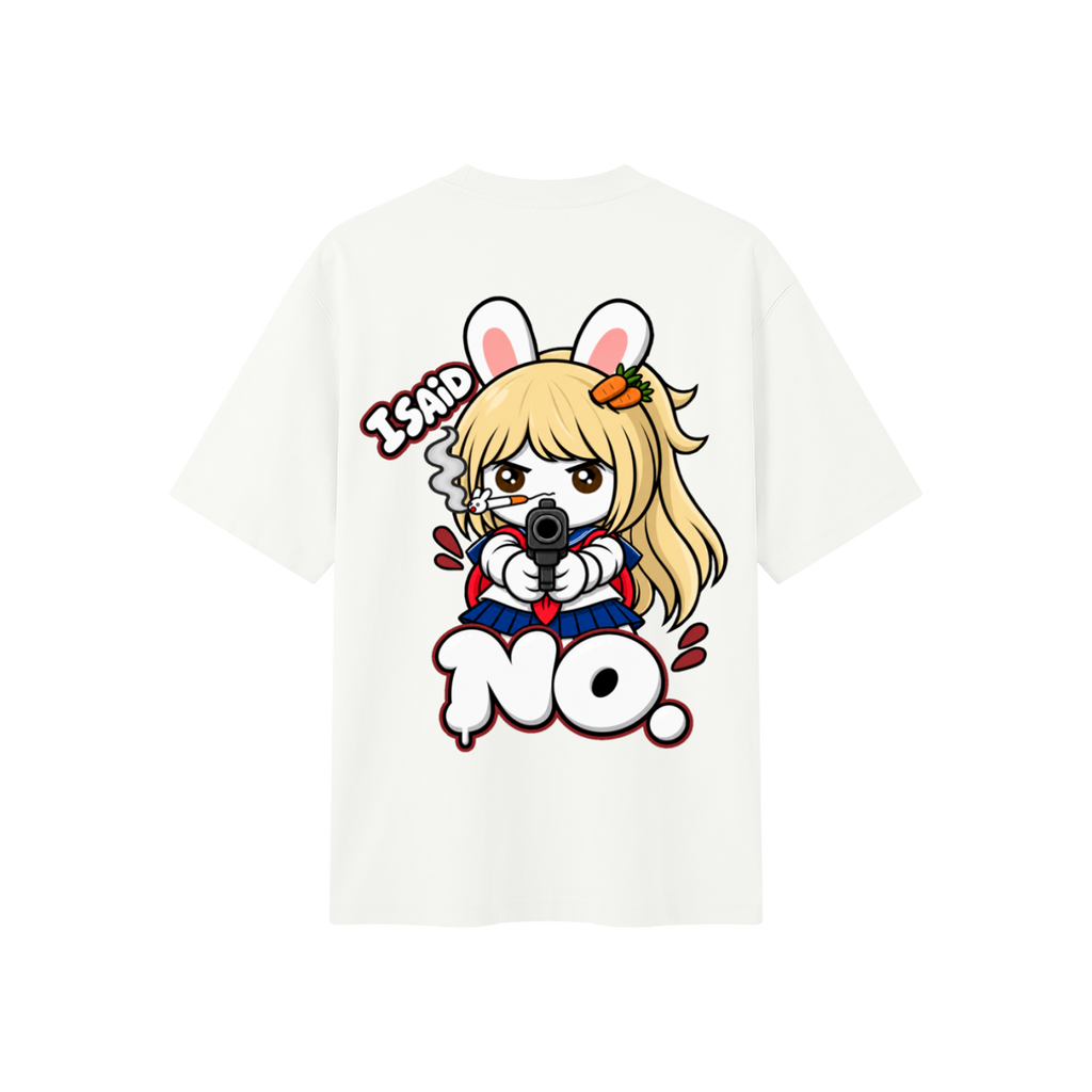 I Said No Oversized Tee