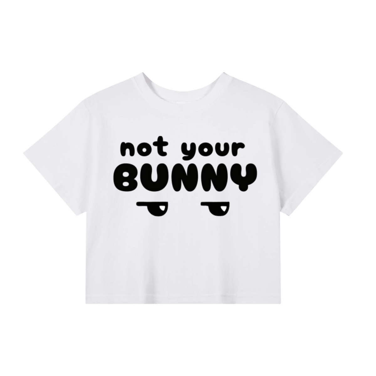 Not Your Bunny Crop Top