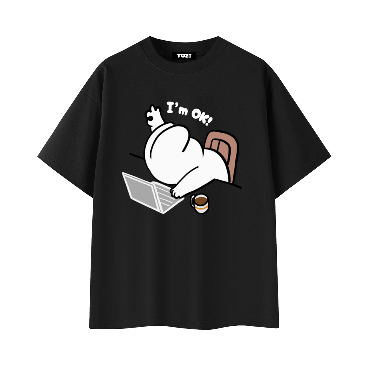 I'm Ok T-shirt