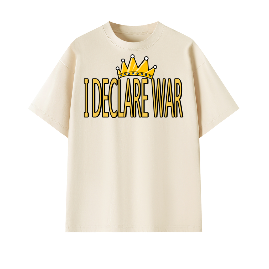 I Declare War Heavy Weight Oversized Tee